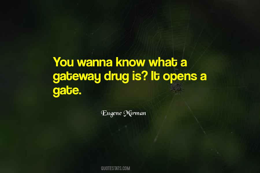 Quotes About Gateways #80691