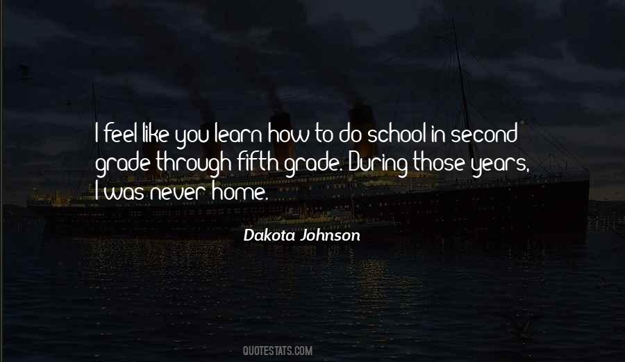 School My Second Home Quotes #1463238