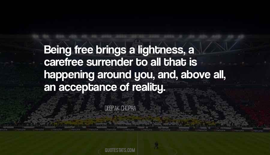 Quotes About Lightness #982619