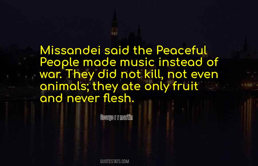 Quotes About Animals And Music #1812179