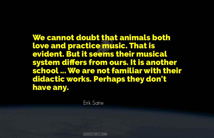 Quotes About Animals And Music #998109