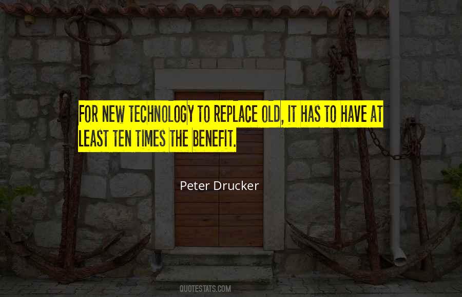 Quotes About Benefits Of Technology #1405209