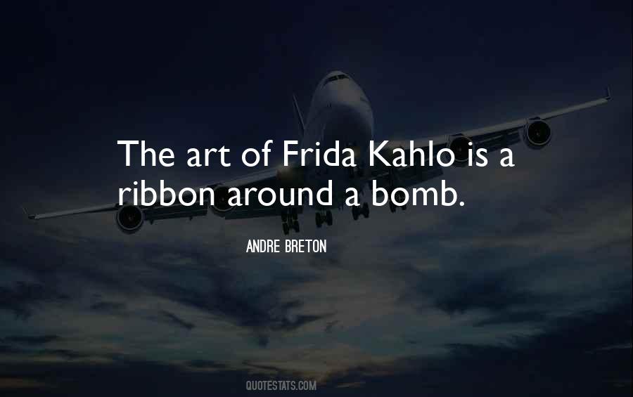 Quotes About Art Frida Kahlo #790808