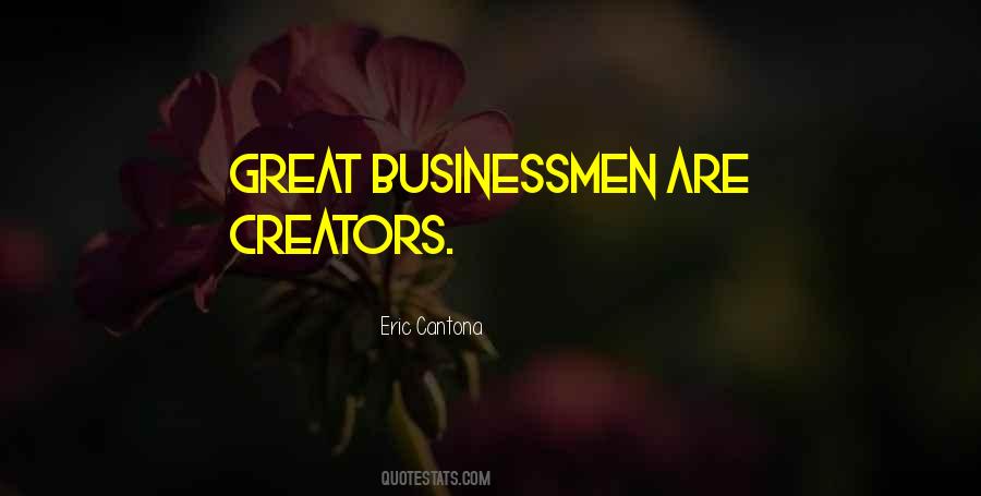 Quotes About Great Businessmen #33553