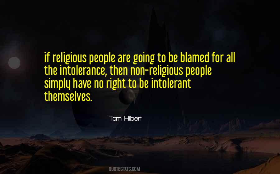 Quotes About Religious Intolerance #699030