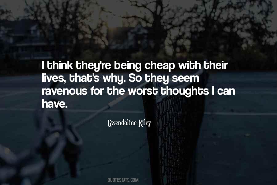 Being Cheap Quotes #1796801