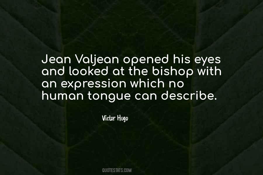 Quotes About Jean Valjean #1395943