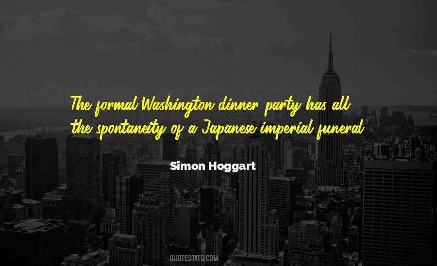 Quotes About Formal Dinner #185763