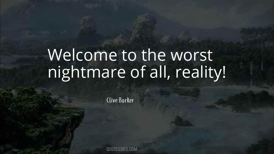 Quotes About Worst Nightmare #1479188