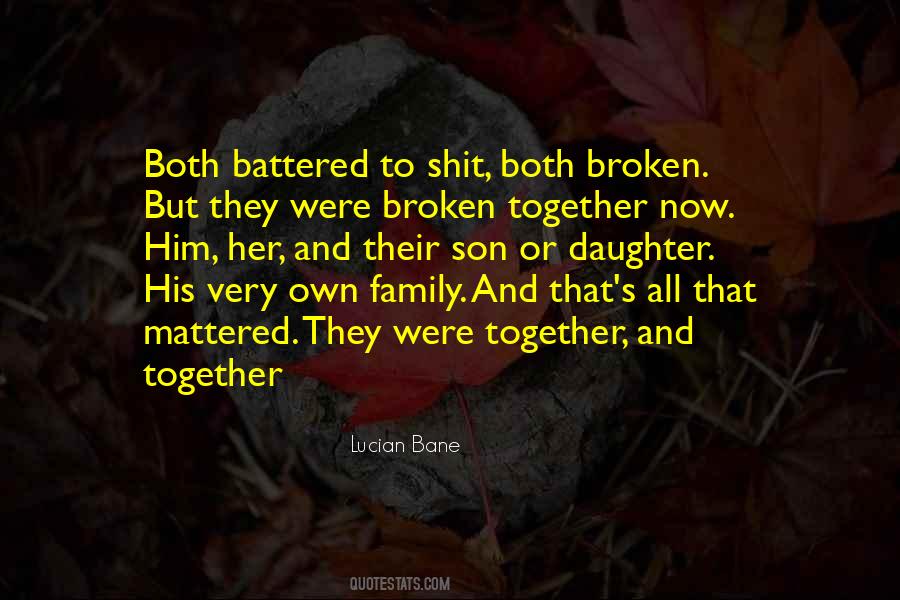 Broken But Quotes #1842278