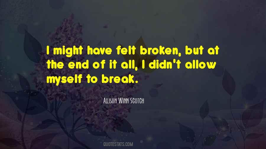 Broken But Quotes #762230