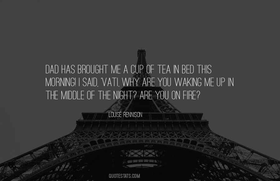 Quotes About Tea In The Morning #116766