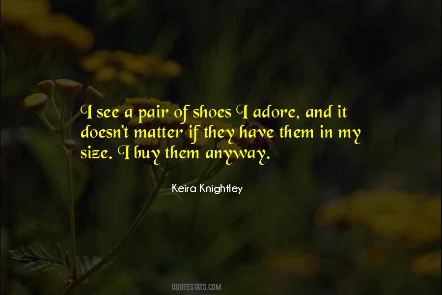 Quotes About Pair Of Shoes #1346357