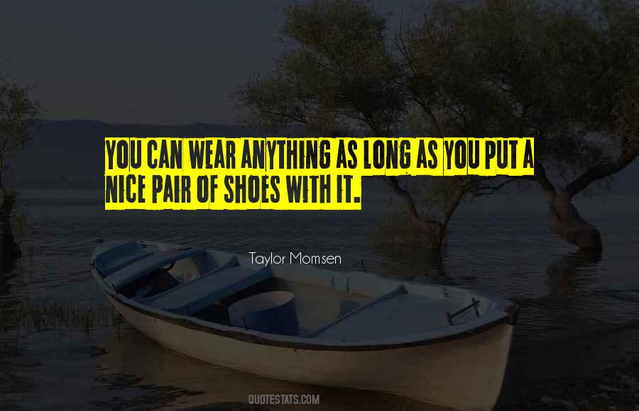 Quotes About Pair Of Shoes #737731