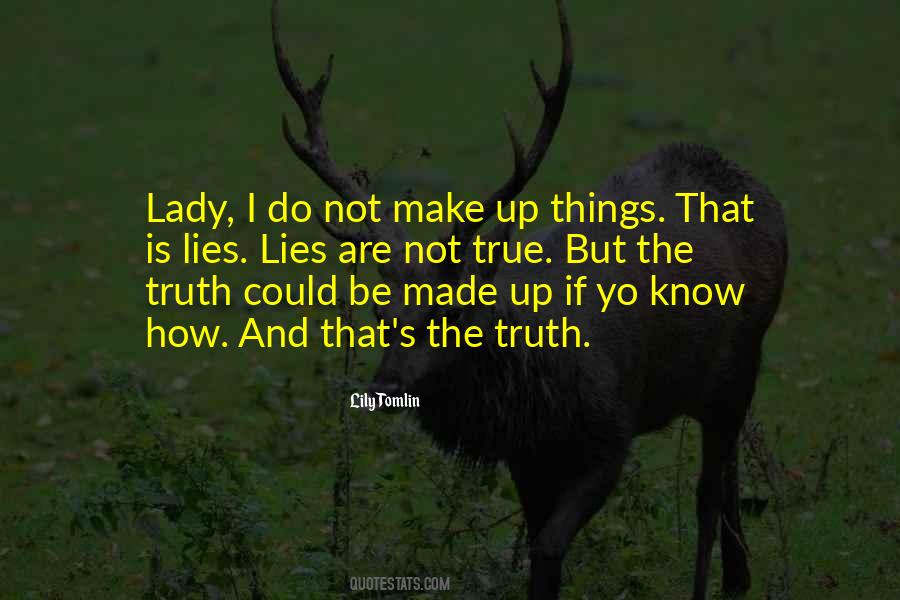 Quotes About Lies And The Truth #216652