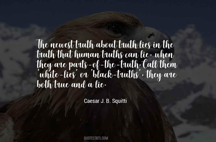 Quotes About Lies And The Truth #295955
