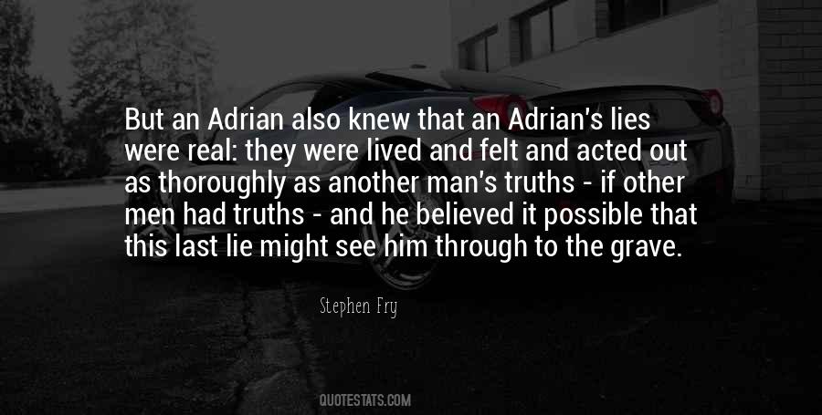 Quotes About Lies And The Truth #76555