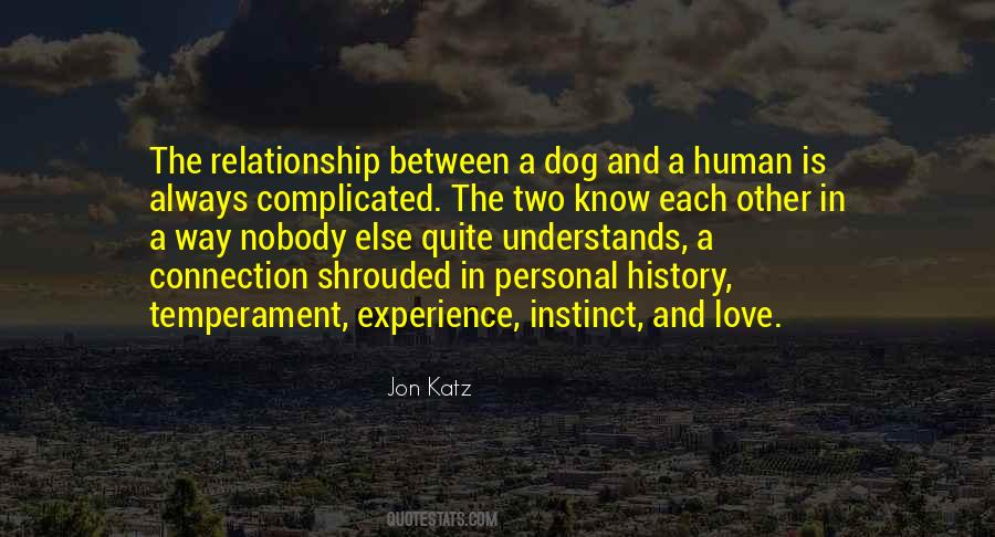 Quotes About Human Connection #1104188