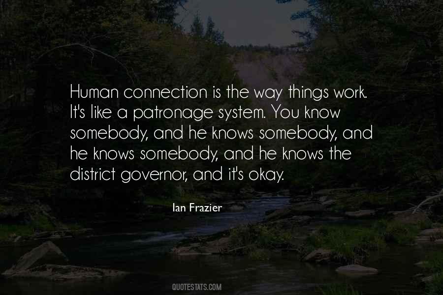 Quotes About Human Connection #1123305