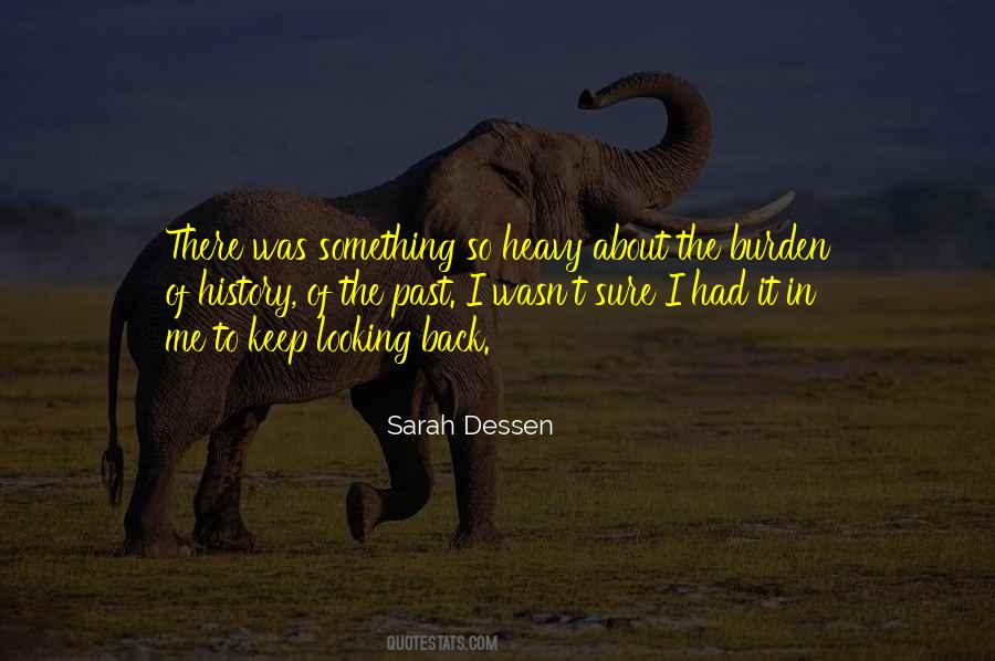 Burden Of The Past Quotes #1078387