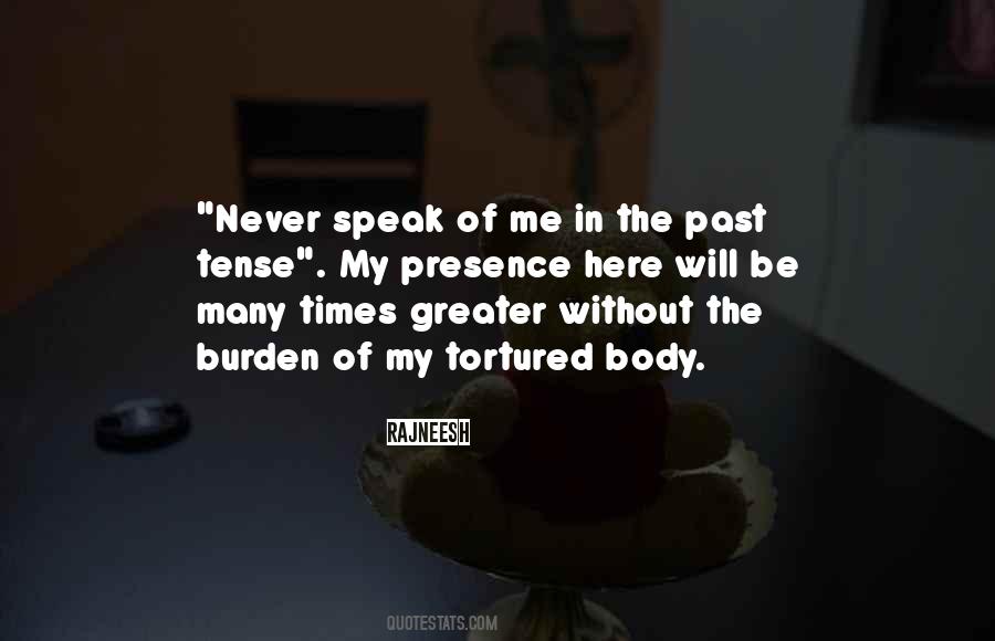 Burden Of The Past Quotes #1750518
