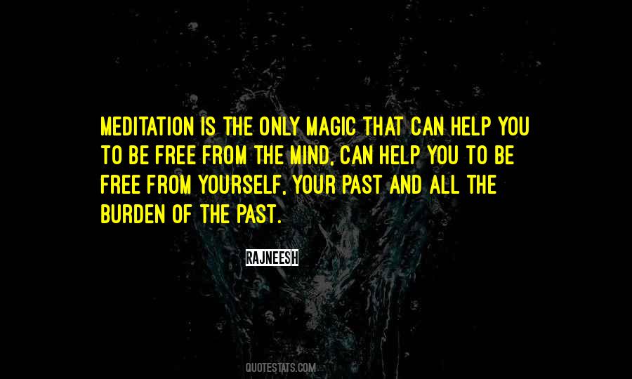 Burden Of The Past Quotes #283151