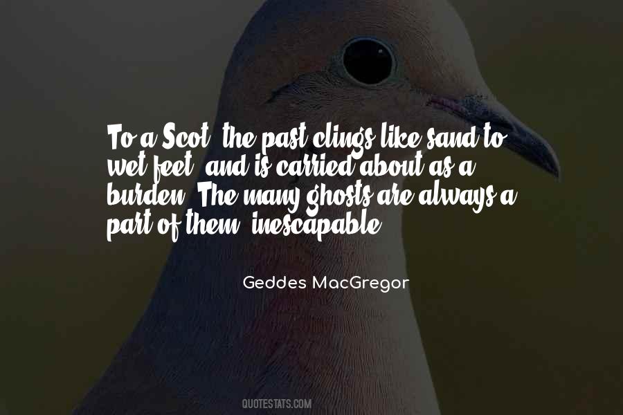 Burden Of The Past Quotes #691732