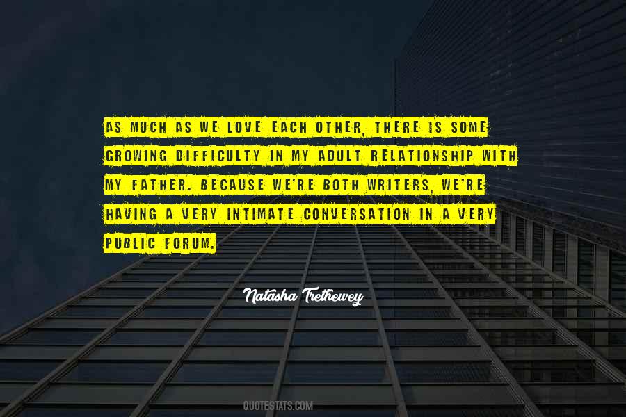Difficulty Of Conversation Quotes #394511