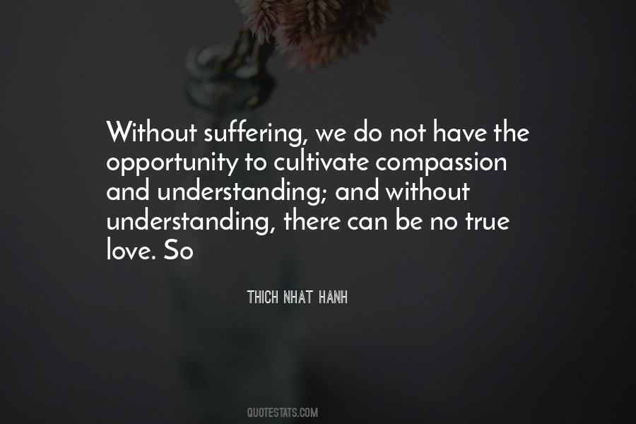 Cultivate Love Quotes #1768322