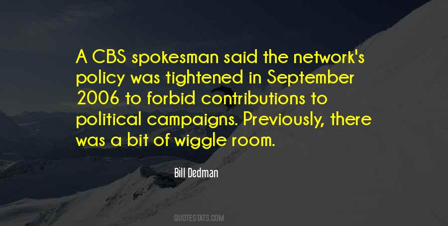 Quotes About Political Campaigns #1451523