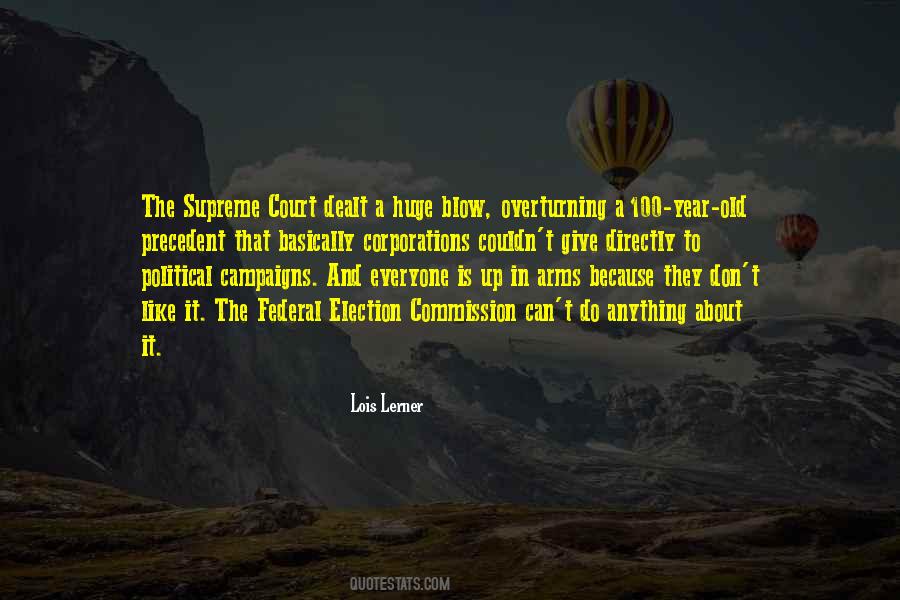 Quotes About Political Campaigns #1563083