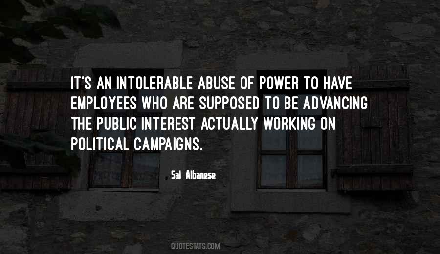 Quotes About Political Campaigns #1713378