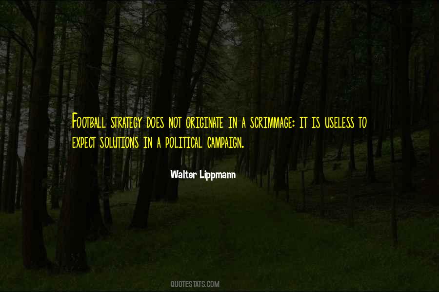 Quotes About Political Campaigns #529865