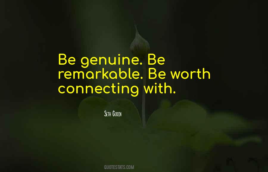 Be Genuine Quotes #154393