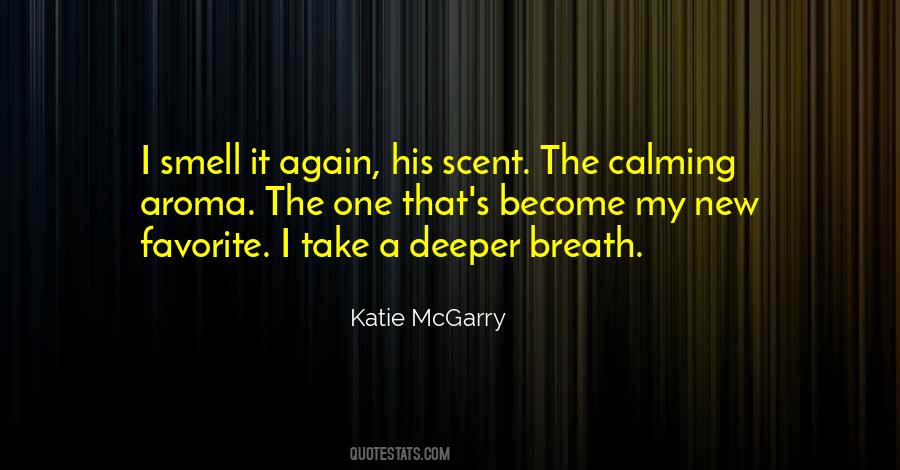 Quotes About His Scent #1781286