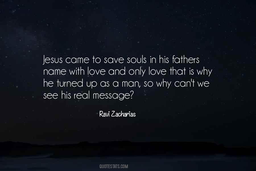 Love Of A Real Man Quotes #1580999