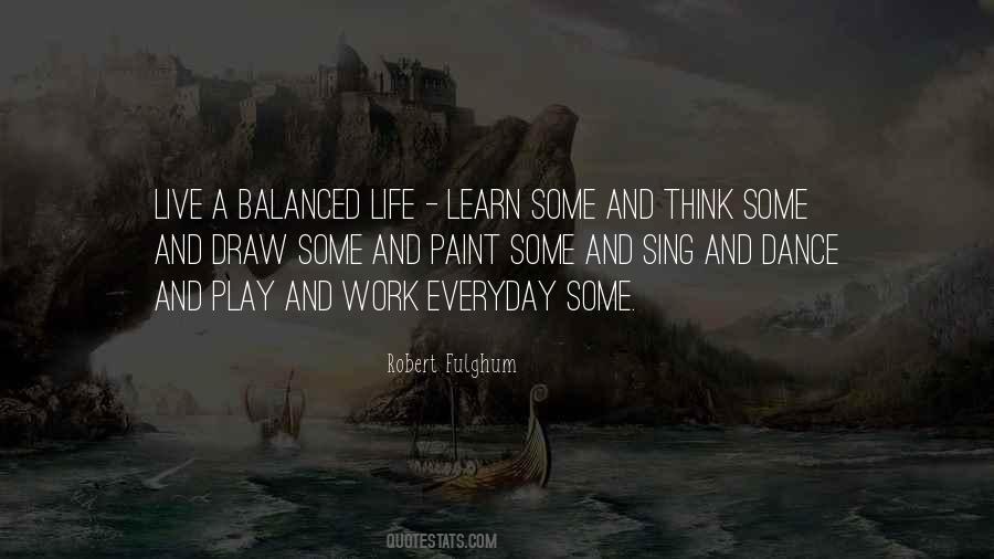 Quotes About Balanced Life #1395147