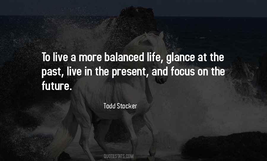 Quotes About Balanced Life #957979
