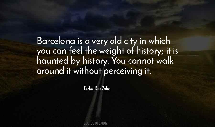 Quotes About Barcelona #1221766