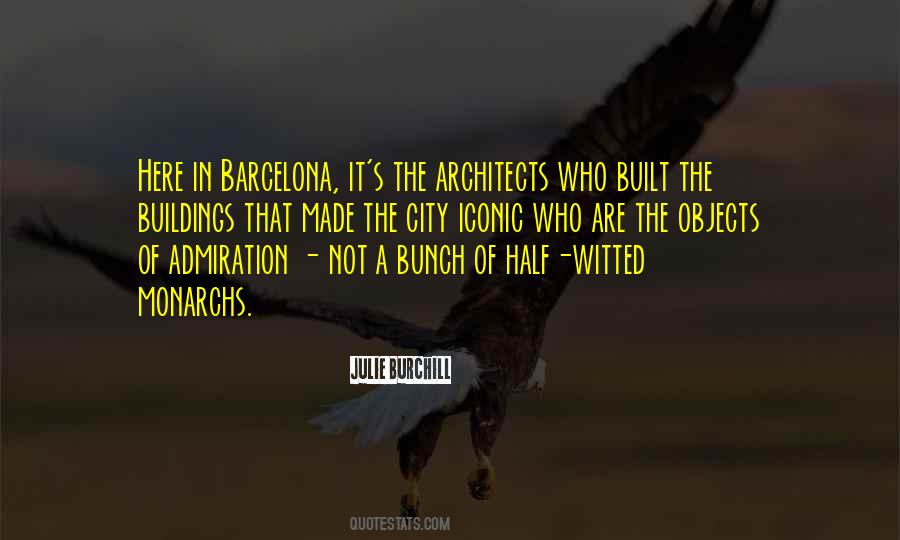 Quotes About Barcelona #4331