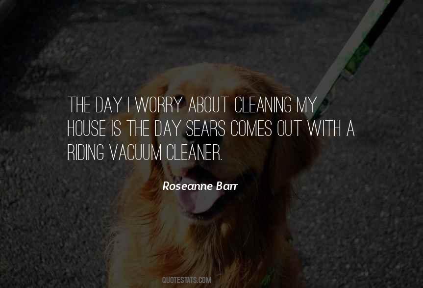 Quotes About Vacuum Cleaner #131707