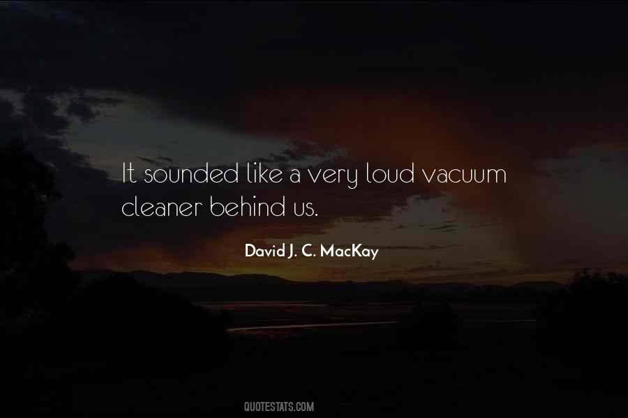 Quotes About Vacuum Cleaner #1784663