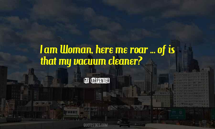 Quotes About Vacuum Cleaner #512656