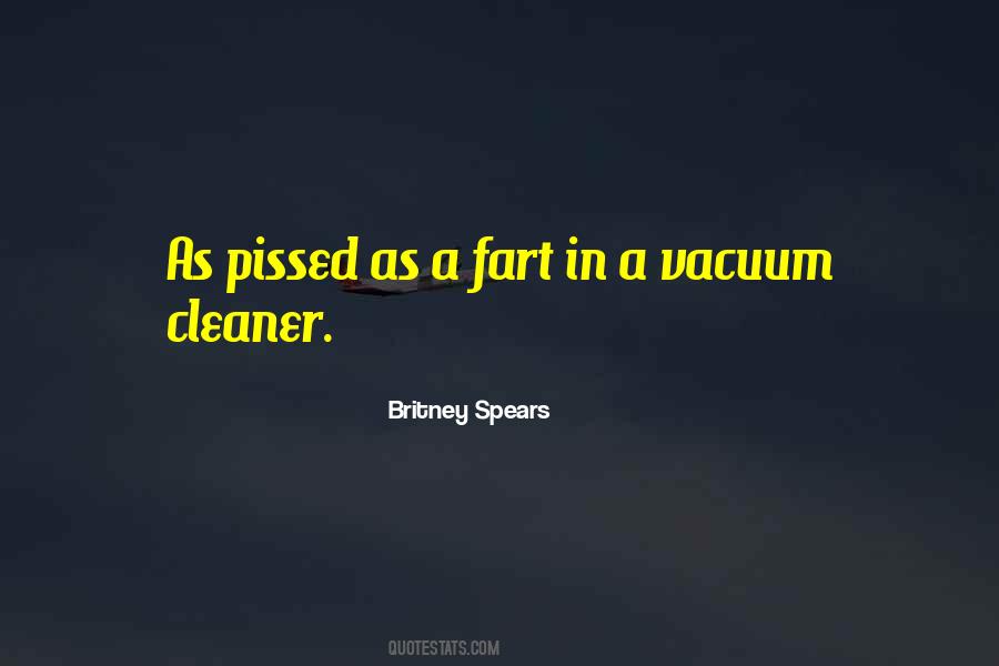 Quotes About Vacuum Cleaner #555736