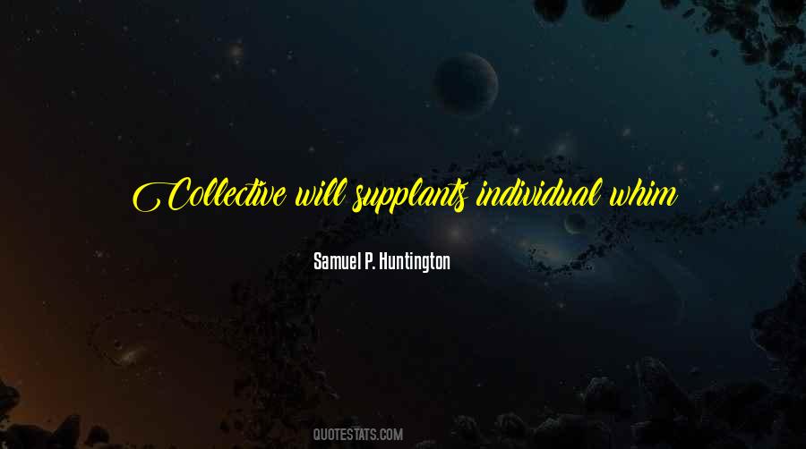 Quotes About Individualism Vs Collectivism #1105999