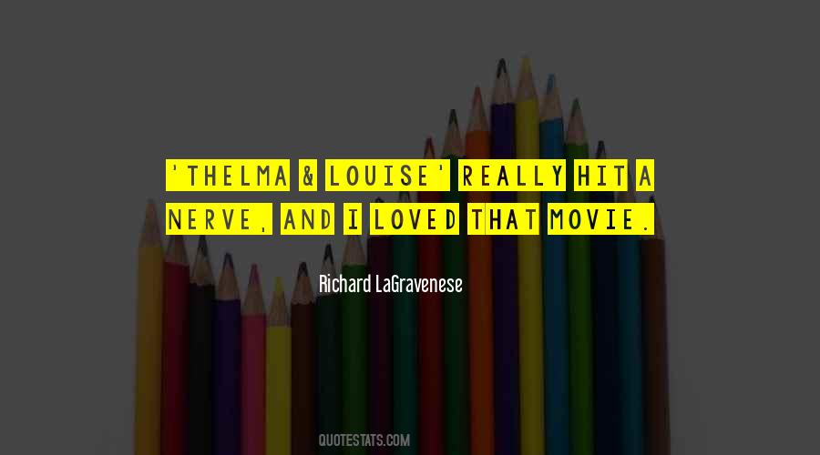 Quotes About Thelma And Louise #580036
