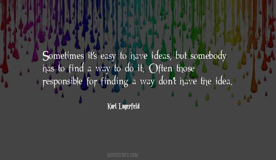 Find A Way To Do It Quotes #1744432