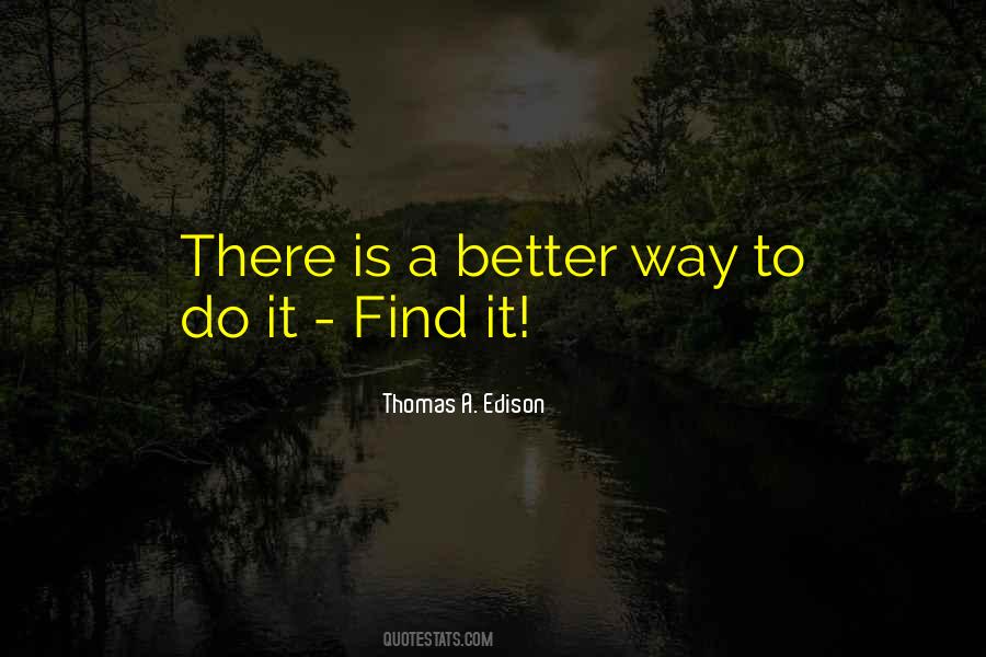 Find A Way To Do It Quotes #682079