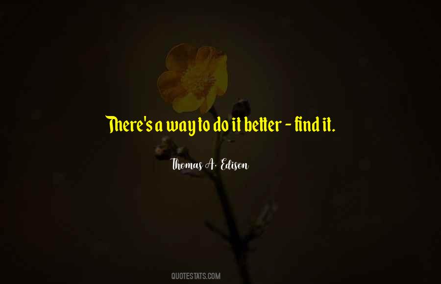 Find A Way To Do It Quotes #835771