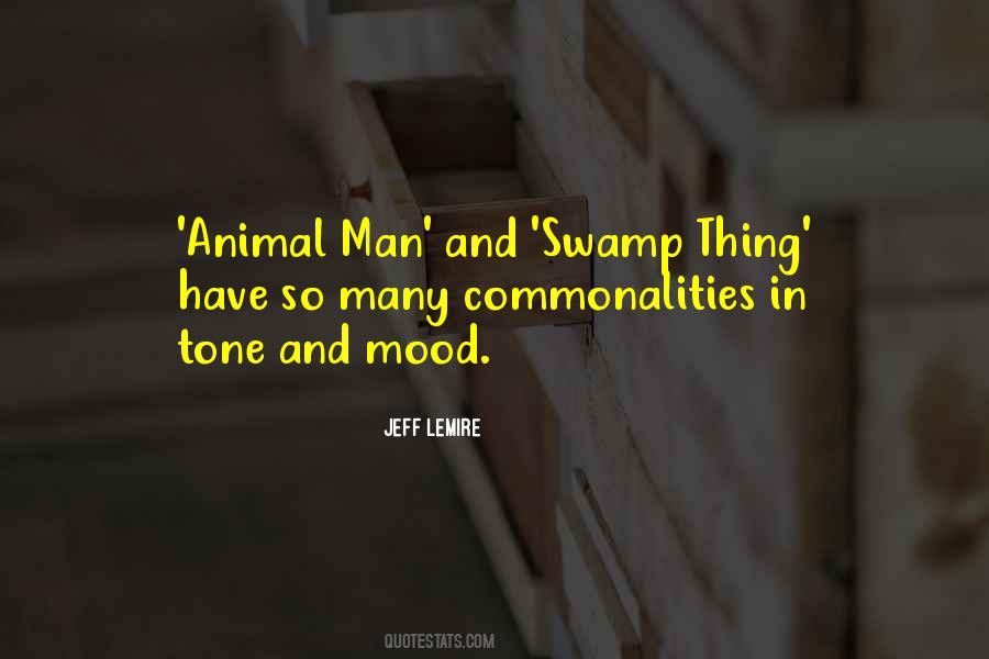 Animal Man Quotes #1108411